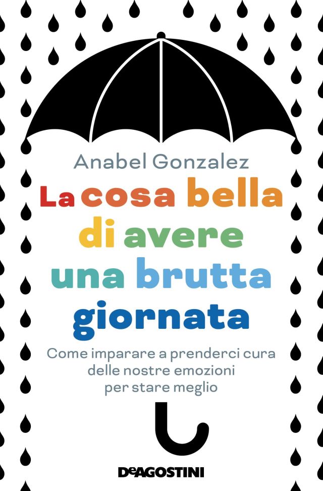 La cosa bella di avere una brutta giornata – presentazione del libro di Anabel Gonzalez